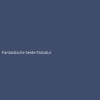 Fantastische Seide-Tastatur