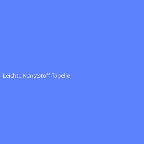 Leichte Kunststoff-Tabelle