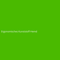 Ergonomisches Kunststoff-Hemd
