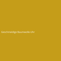 Geschmeidige Baumwolle-Uhr