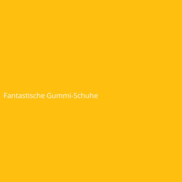 Fantastische Gummi-Schuhe