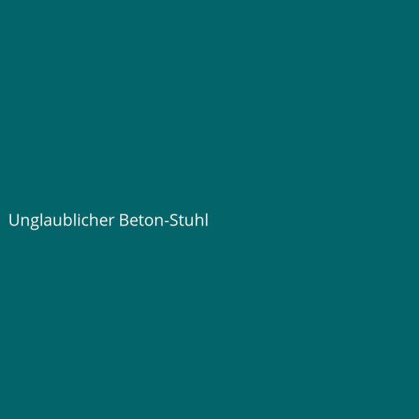 Unglaublicher Beton-Stuhl